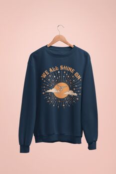 We All Shine On, John Lennon Inspired Navy Sweatshirt, 2 of 3