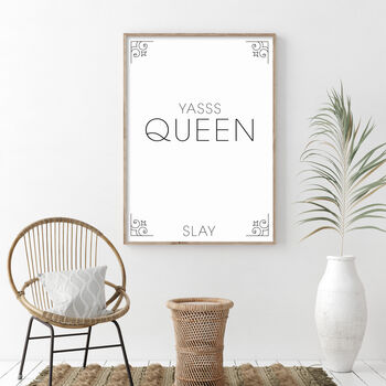 Yasss Queen, Slay Typography Art Print, 2 of 5