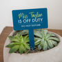 Personalised Off Duty Acrylic Garden Sign, thumbnail 2 of 8
