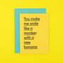 'You Make Me Smile' Funny Mother's Day Card, thumbnail 2 of 4