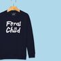 'Feral Child' Kids Sweatshirt, thumbnail 1 of 11