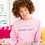 'Just Another Manic Mum Day' Sweatshirt Jumper, thumbnail 1 of 10