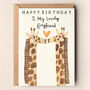 Giraffe Boyfriend Birthday Card, thumbnail 1 of 2