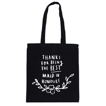 Thank You For Being My Maid Of Honour Tote Bag, 3 of 6