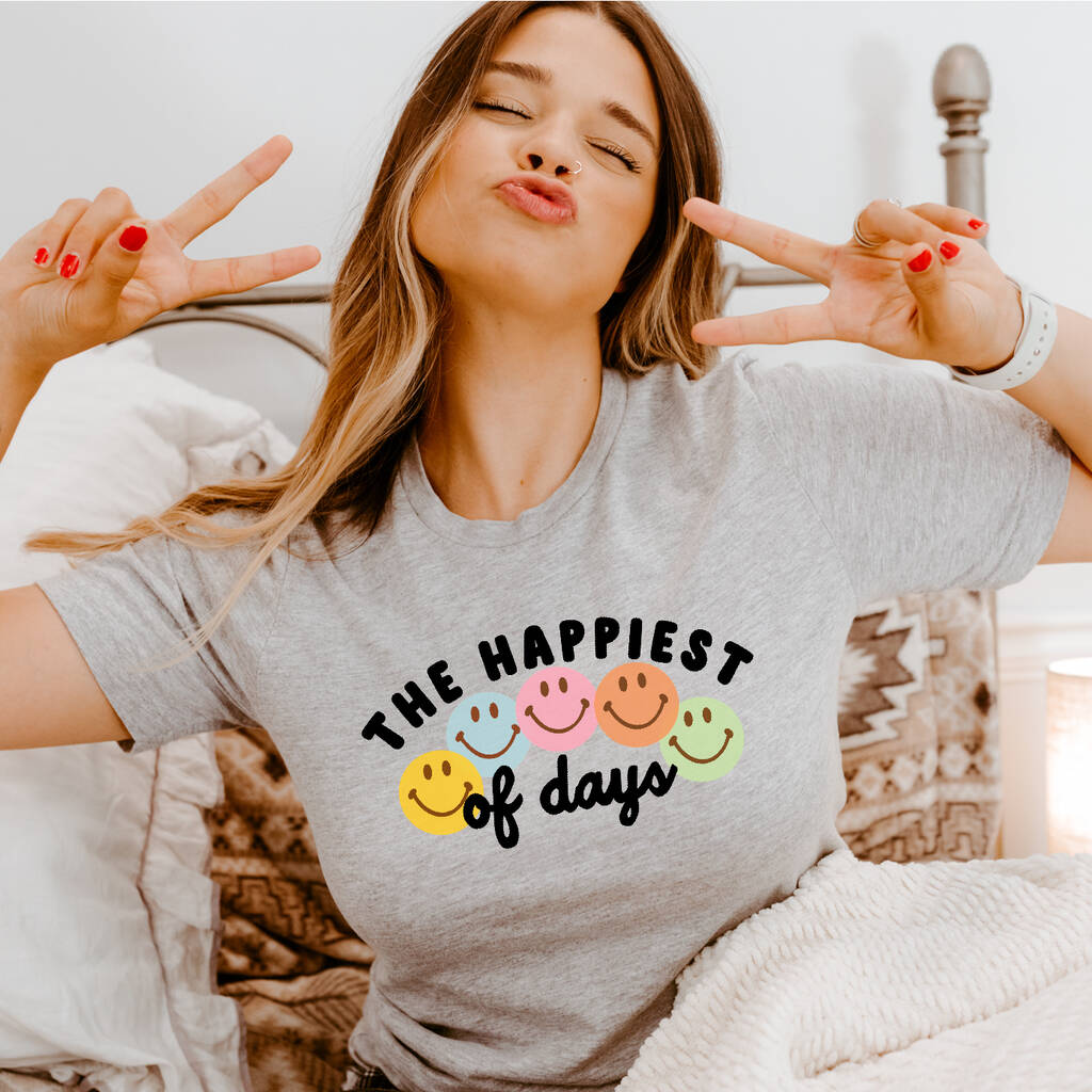 Happiest Of Days Adults Slogan Organic Cotton T Shirt, 1 of 2