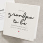 Grandpa To Be Fathers Day Card, thumbnail 1 of 2