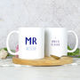 Pair Of Mr And Mrs Mugs, thumbnail 2 of 4