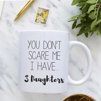 I Have A Daughter Mother/Father's Day Mug, 2 of 4