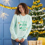 Personalised 'Gin Girl' All The Way Christmas Jumper, thumbnail 1 of 2