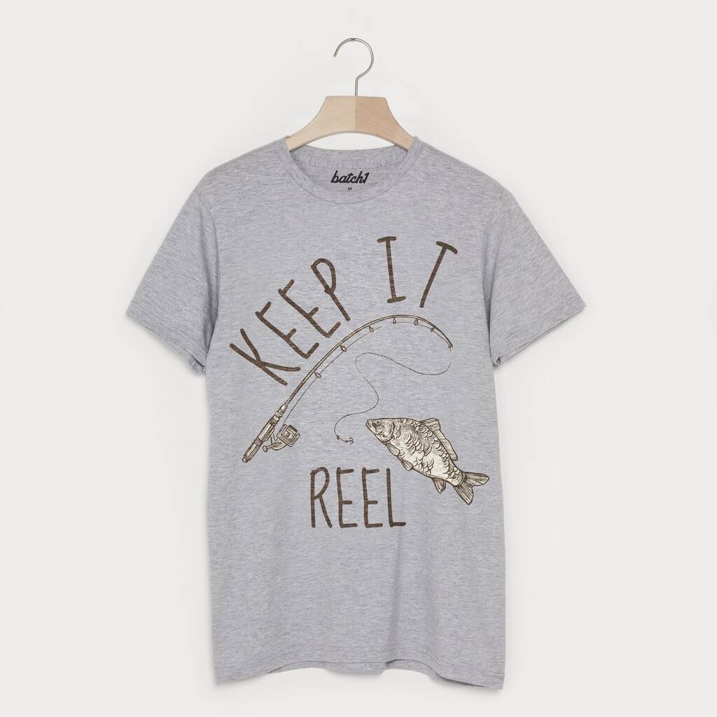 Keep It Reel Men's Fishing T Shirt By Batch1