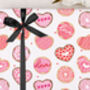 Valentine Wrapping Paper With Pink Doughnut Design, Three Sheet Pack, thumbnail 1 of 3