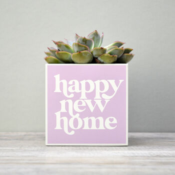 'Happy New Home' Positivity Plant Pot And Houseplant, 2 of 7