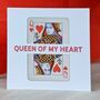 Queen Of My Heart Card, thumbnail 3 of 4
