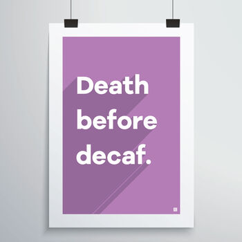 Death Before Decaf Print, 10 of 12