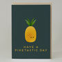 'Have A Pinetastic Day' Card, thumbnail 2 of 3