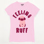 Feeling Ruff Women's Slogan T Shirt, thumbnail 5 of 5