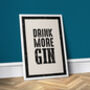 Drink More Gin, Poster Print, thumbnail 1 of 2