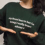 My Head Hurts Embroidered Crewneck Sweatshirt, thumbnail 3 of 5