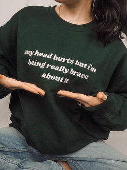 My Head Hurts Embroidered Crewneck Sweatshirt, 3 of 5