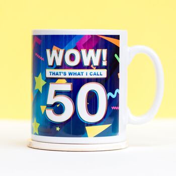 'Wow! That's What I Call 50' Mug, 2 of 4