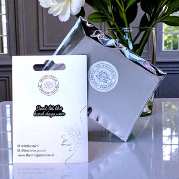 Don't Let The Hard Days Win Enamel Pin, 2 of 8