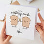 Funny Pun Toast Birthday Card, thumbnail 1 of 3