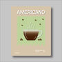 Americano Coffee Print Three Colour Options, thumbnail 3 of 6