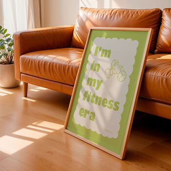 I'm In My Fitness Era Print, 3 of 8