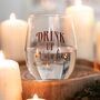 Drink Up Witches Stemless Glass, thumbnail 1 of 2