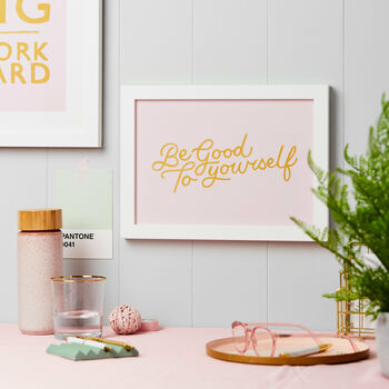 Personalised Be Good To Yourself Art Print, 2 of 5