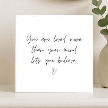 You Are Loved Mental Health Support Card, 8 of 8