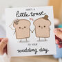 A Little Toast To Your Wedding Day Card, thumbnail 3 of 3