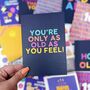 Colourful Birthday 'Only As Old As You Feel!' Card, thumbnail 1 of 3