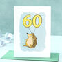 Hedgehog 60th Birthday Card, thumbnail 1 of 8