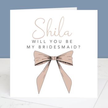 Will You Be My Bridesmaid Personalised Bow Card, 2 of 5