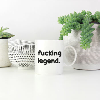 Funny Slogan Mug ||Fucking Legend, 2 of 5