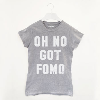 Oh No Got Fomo Women’s Slogan T Shirt, 3 of 3