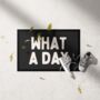 What A Day | Cream And Charcoal | Door Mat, thumbnail 2 of 2