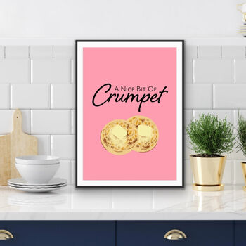 A Nice Bit Of Crumpet Kitchen Print, 3 of 3