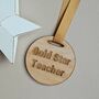 'Gold Star Teacher' Wooden Medal, thumbnail 1 of 2
