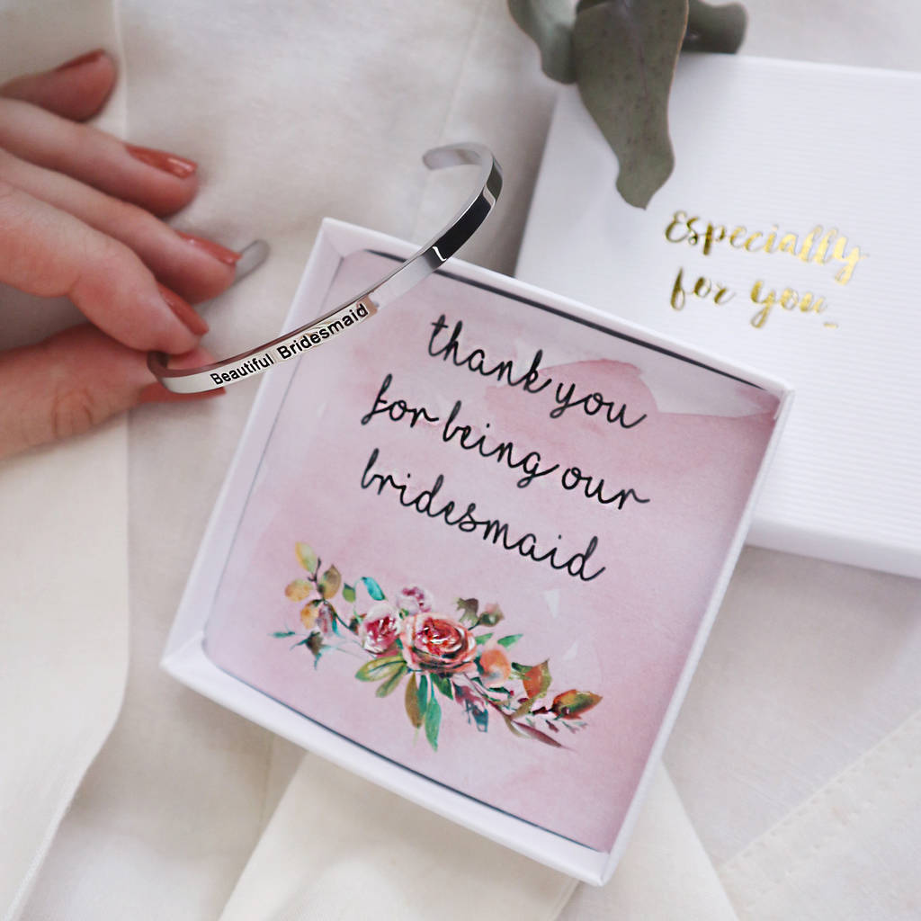 'Beautiful Bridesmaid' Bangle Thank You Gift, 1 of 5