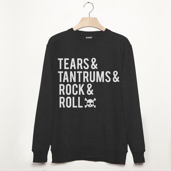 Tears, Tantrums, Rock And Roll Men's Sweatshirt, 2 of 3