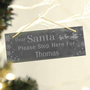 Personalised Santa Please Stop Here… Slate Sign, 3 of 3