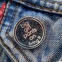Gifts For Friends Big Girl Pants On Enamel Pin Badge, thumbnail 1 of 3