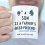 A Son Is A Father's Best Friend Funny Gift Mug, thumbnail 3 of 4