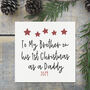 To My Brother On His First Christmas As A Daddy Card, thumbnail 1 of 2