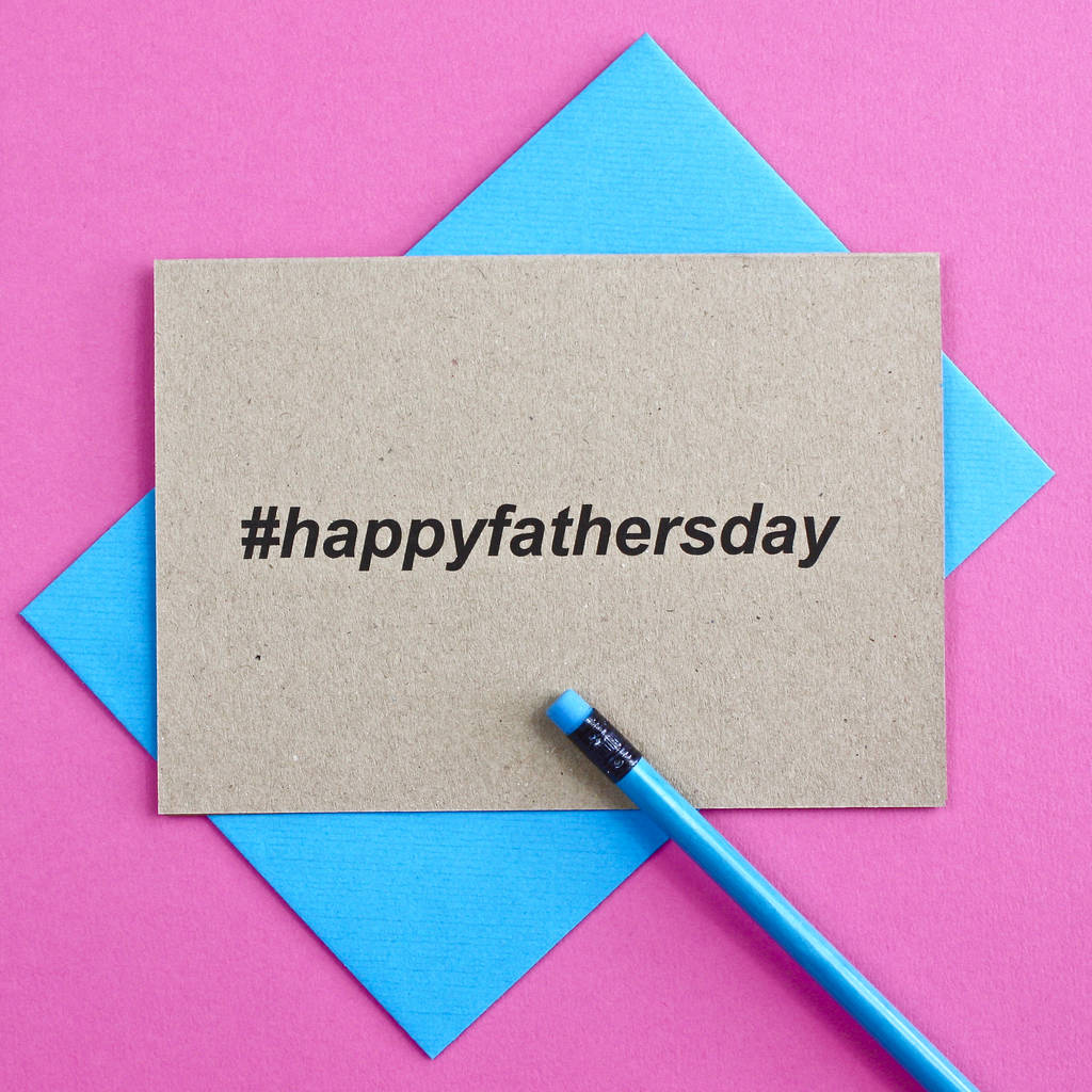 Hashtag Happy Fathers Day Card By Adam Regester Design