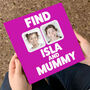 Mum Gift Personalised Book 'Find Me And Mummy', thumbnail 1 of 5