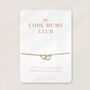 Personalised Cool Mum's Club Jewellery Gift Mother's Day Gift Idea, thumbnail 8 of 11