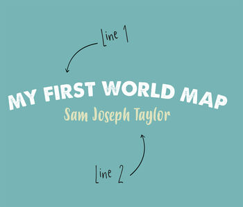 My First World Map Personalised Print, 3 of 9